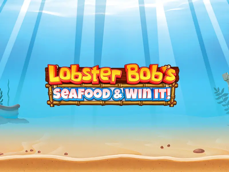 Torneio Lobster Bob's Seafood & Win It!