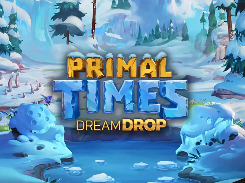 Primal Times Dream Drop - Aventura pré-histórica com jackpot